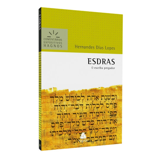 Esdras | Comentários Expositivos  | Hernandes Dias Lopes