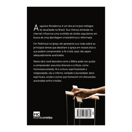 Polêmicas Na Igreja | Augustus Nicodemus