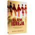Os Sem-Igreja | Nelson Bomílcar