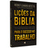 Lições da Bíblia Para Sucesso no Trabalho | Rodney Leandro Betetto