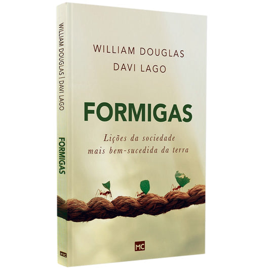 Formigas | William Douglas | Davi Lago