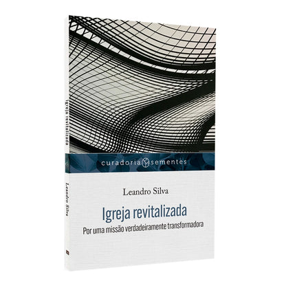 Igreja Revitalizada | Leandro Silva