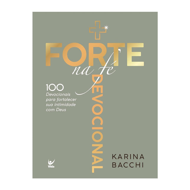 Devocional +  Forte na Fé | Karina Bacchi