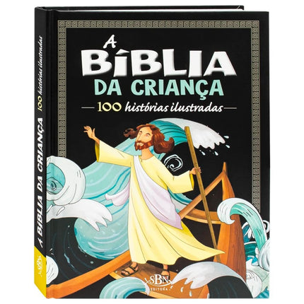 A Bíblia da Criança | 100 Histórias Ilustradas