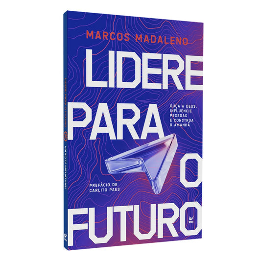 Lidere Para o Futuro | Marcos Madaleno