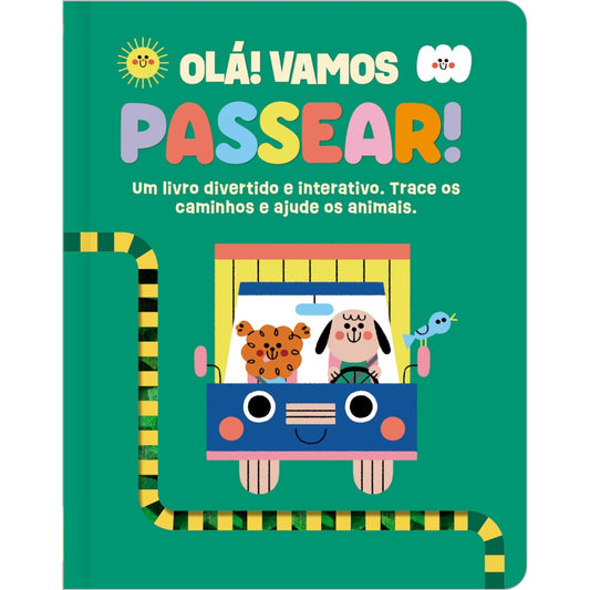 Ola! Vamos passear!