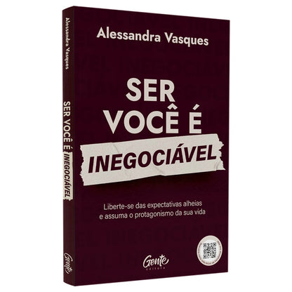 Ser Você é Inegociável | Alessandra Vasques