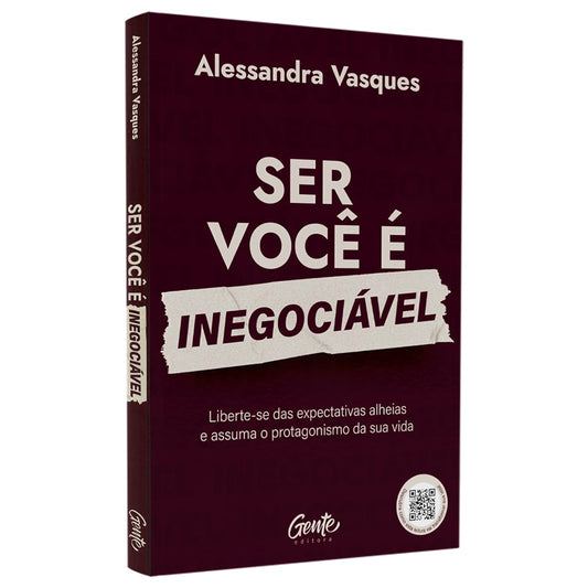 Ser Você é Inegociável | Alessandra Vasques