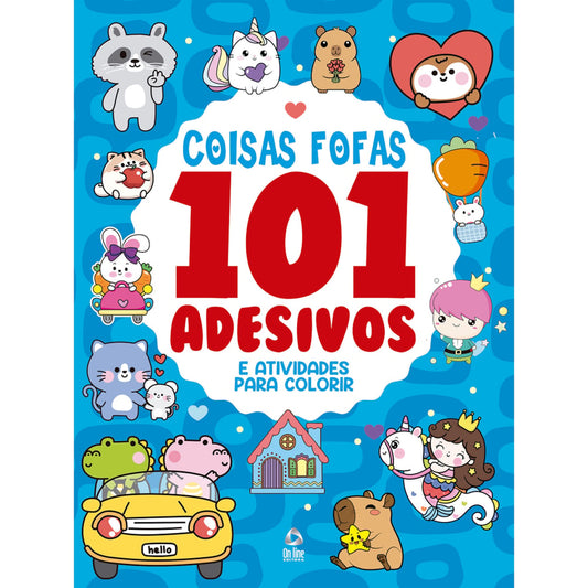 101 Adesivos Atividades e Desenhos para Colorir Coisas Fofas