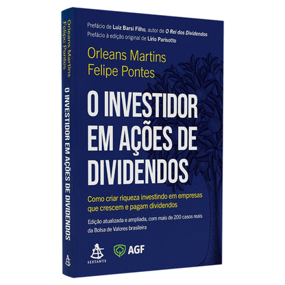 O Investidor em Ações de Dividendos | Orleans Martins e Felipe Pontes
