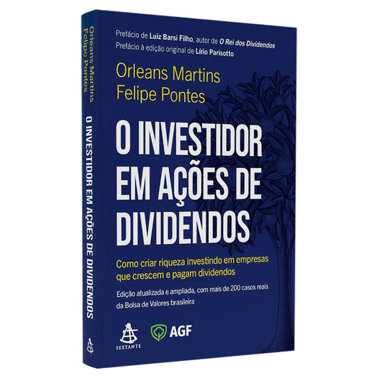 O Investidor em Ações de Dividendos | Orleans Martins e Felipe Pontes