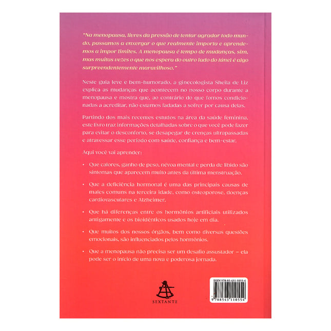 Fazendo as Pazes Com a Menopausa | Dra. Sheila de Liz