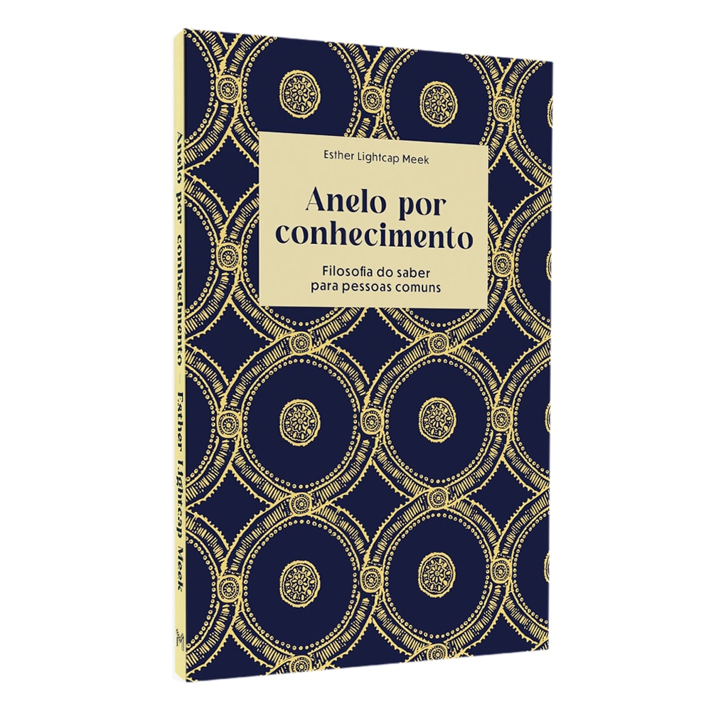 Anelo Por Conhecimento | Esther Lightcap Meek