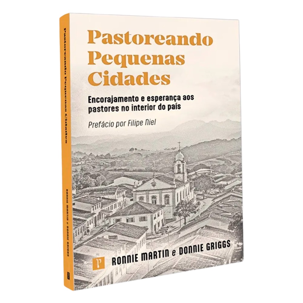 Pastoreando Pequenas Cidades | Ronnie Martin e Donnie Griggs