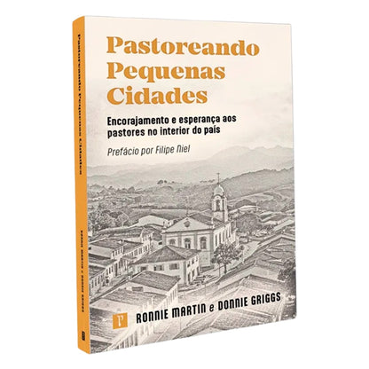 Pastoreando Pequenas Cidades | Ronnie Martin e Donnie Griggs
