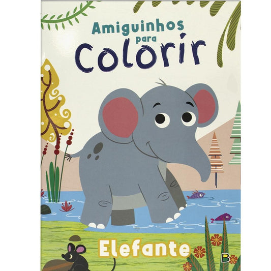 AMIGUINHOS PARA COLORIR: ELEFANTE