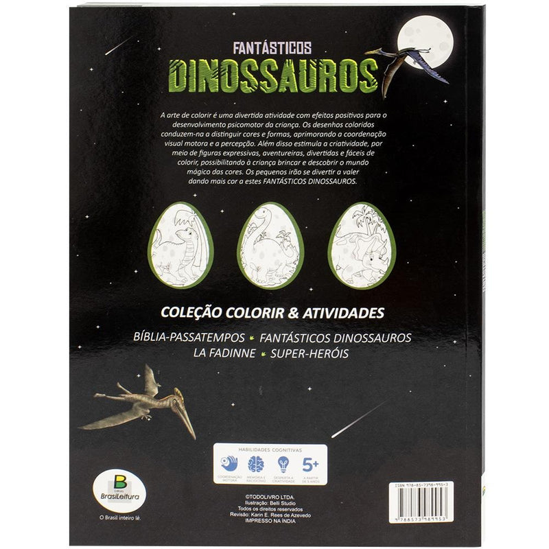 COLORIR & ATIVIDADES (100 PG): FANTASTICOS DINOSSAUROS