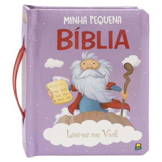 "LEVE-ME COM VOCE! MINHA PEQUENA BIBLIA
"