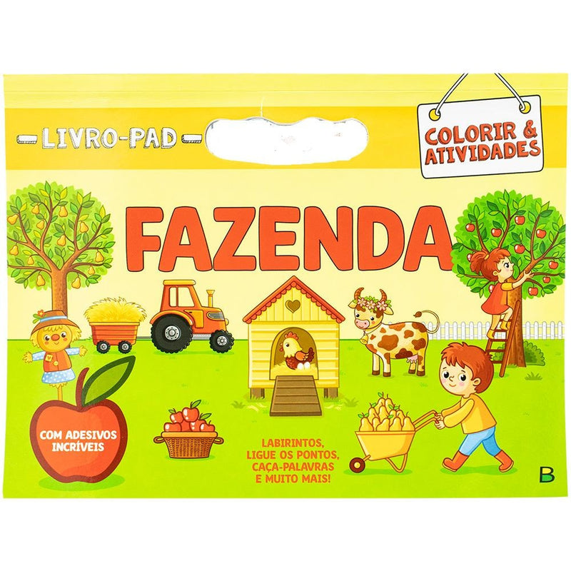 "LIVRO-PAD COLORIR & ATIVIDADES: FAZENDA
"