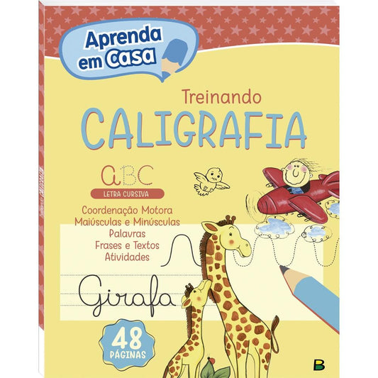 "APRENDA EM CASA TREINANDO: CALIGRAFIA
"