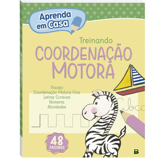 "APRENDA EM CASA TREINANDO: COORDENACAO MOTORA
"