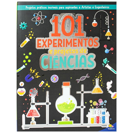 "101 EXPERIMENTOS E PROJETOS DE CIENCIAS
"