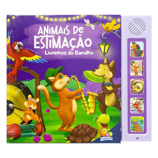 "LIVRINHOS DO BARULHO! ANIMAIS DE ESTIMACAO
  "