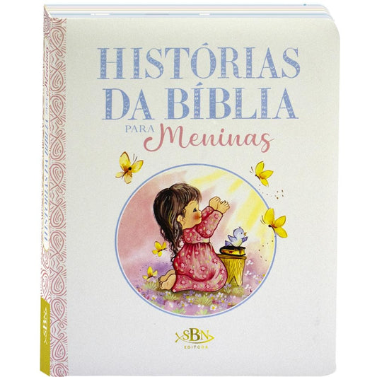 HISTORIAS DA BIBLIA...MENINAS