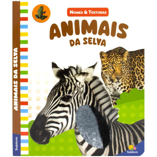 NOMES & TEXTURAS: ANIMAIS DA SELVA