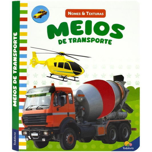 "NOMES & TEXTURAS: MEIOS DE TRANSPORTE
  "