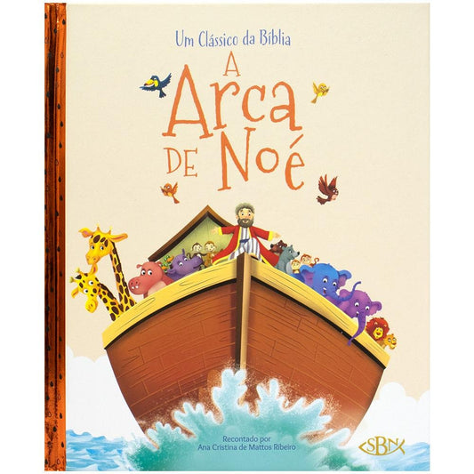 UM CLASSICO DA BIBLIA: ARCA DE NOE, A