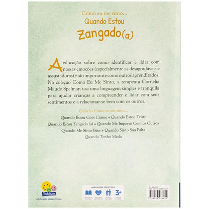 "COMO EU ME SINTO...QUANDO ESTOU ZANGADO(A)
  "