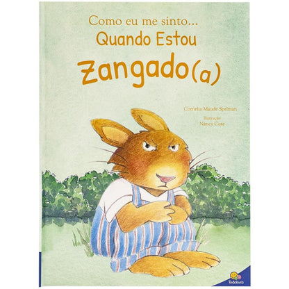 "COMO EU ME SINTO...QUANDO ESTOU ZANGADO(A)
  "