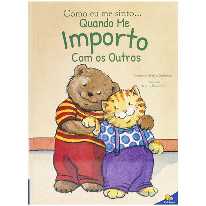 "COMO EU ME SINTO...QUANDO ME IMPORTO COM OS OUTROS
  "