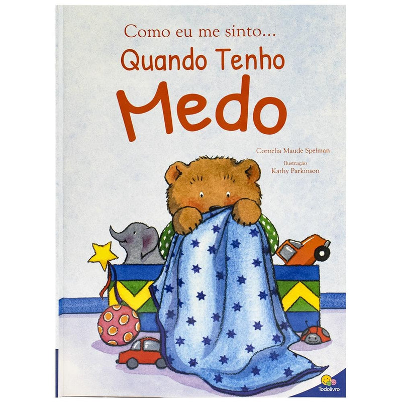 "COMO EU ME SINTO...QUANDO TENHO MEDO
  "