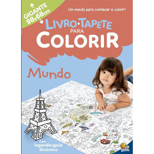 LIVRO-TAPETE PARA COLORIR: MUNDO