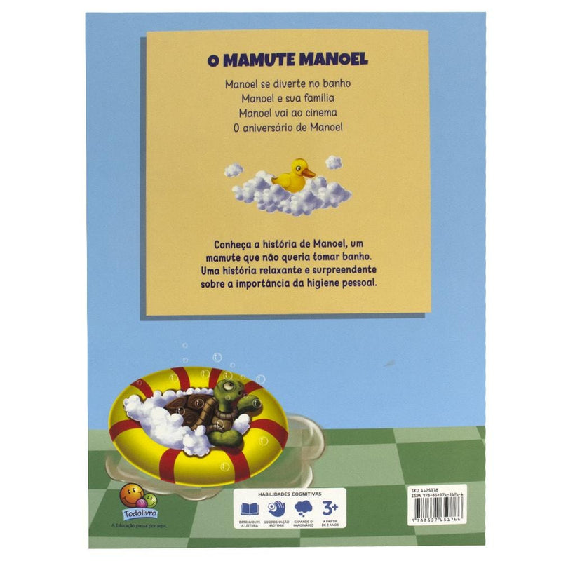 "MAMUTE MANOEL, O: MANOEL SE DIVERTE NO BANHO
  "