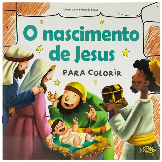 "CONTOS BIBLICOS PARA COLORIR: O NASCIMENTO DE JESUS
  "