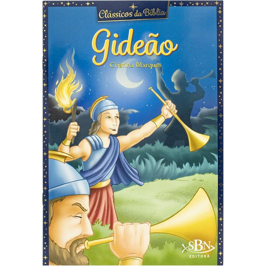 CLASSICOS DA BIBLIA: GIDEAO