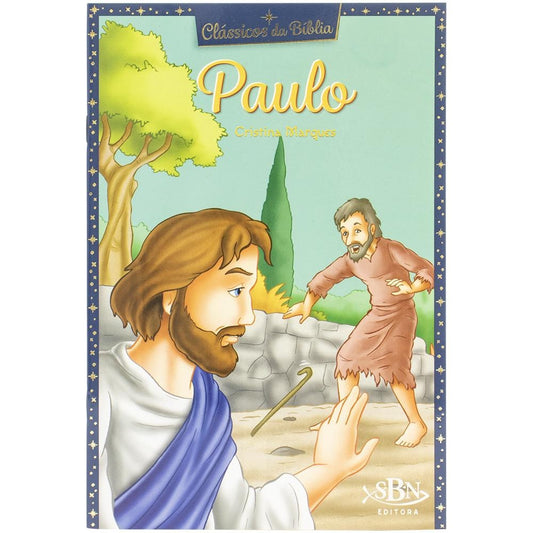 CLASSICOS DA BIBLIA: PAULO