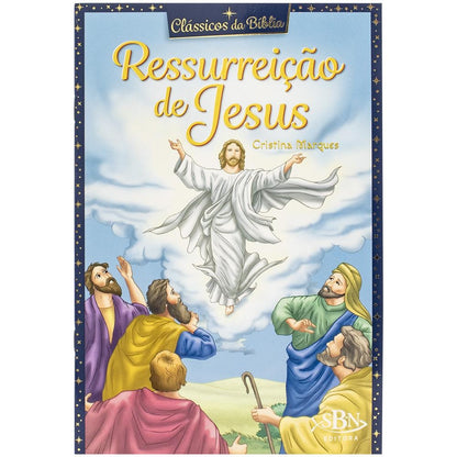 "CLASSICOS DA BIBLIA: RESSURREICAO DE JESUS
  "