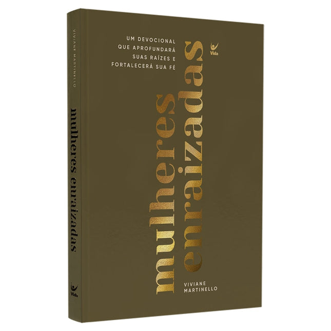 Mulheres Enraizadas | Vivivane Martinello | Edição Capa Dura Luxo