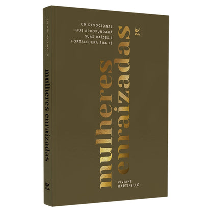 Mulheres Enraizadas | Vivivane Martinello | Edição Capa Dura Luxo
