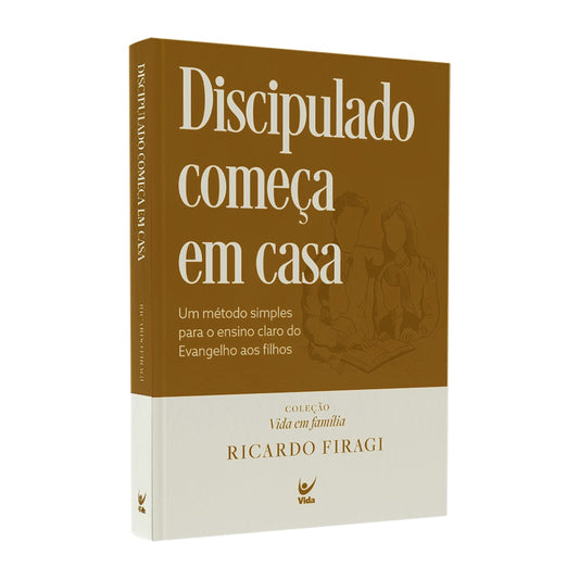 Discipulado Começa em Casa | Ricardo Firagi