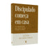 Discipulado Começa em Casa | Ricardo Firagi