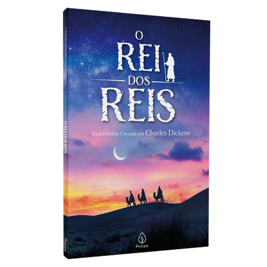 O Rei dos Reis | Charles Dickens