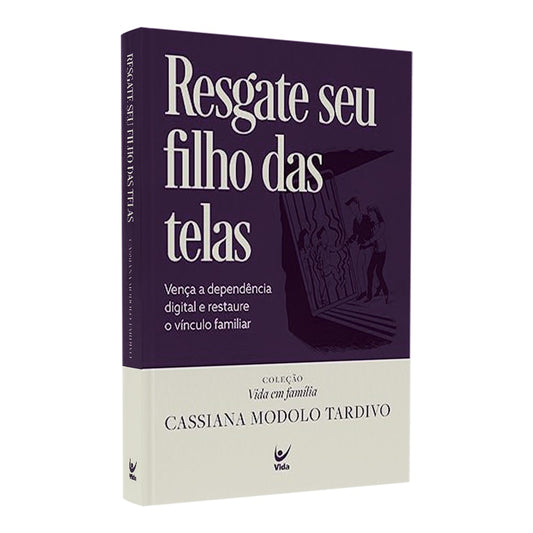 Resgate Seu Filho das Telas | Cassiana Modolo Tardivo