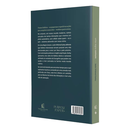 Uma Regra Comum | Justin Whitmel Earley