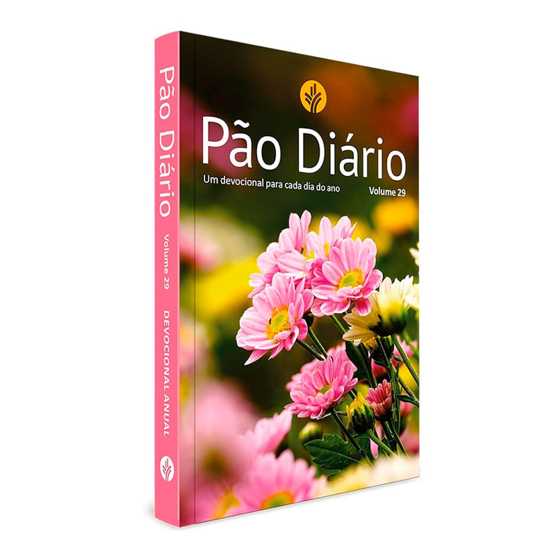Devocional Pão Diário | Vol. 29 | Flores