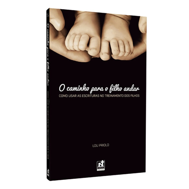 O Caminho para o Filho Andar | Lou Priolo